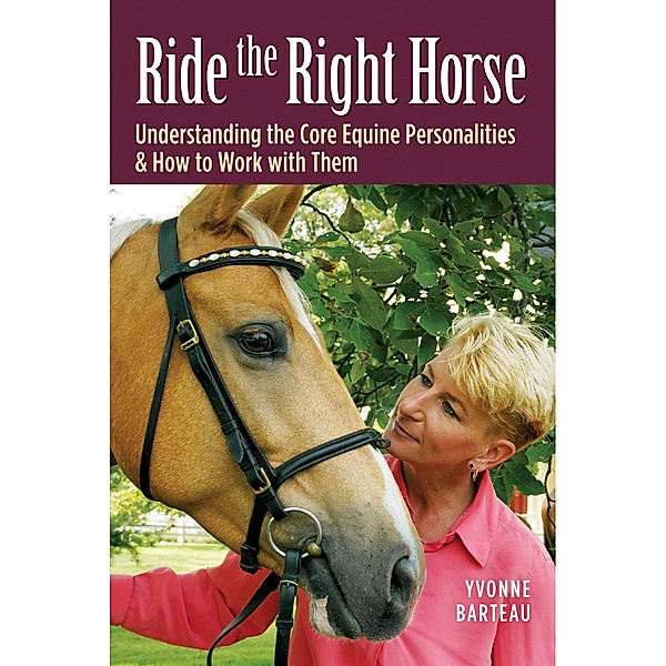 Ride the Right Horse, Yvonne Barteau