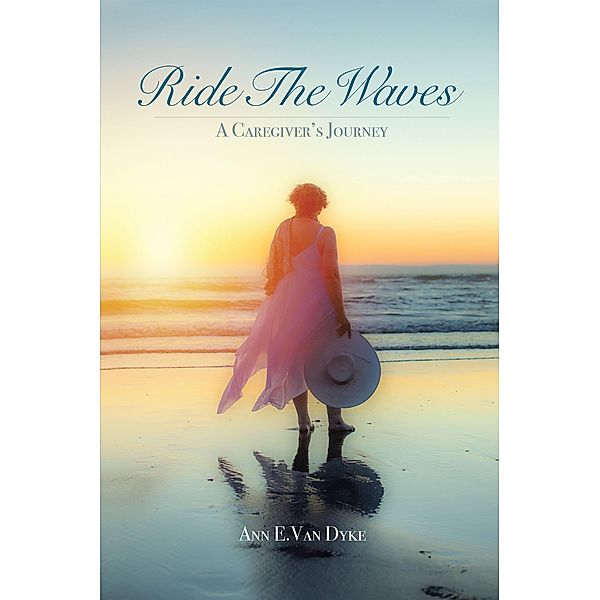 Ride the Waves, Ann E. van Dyke