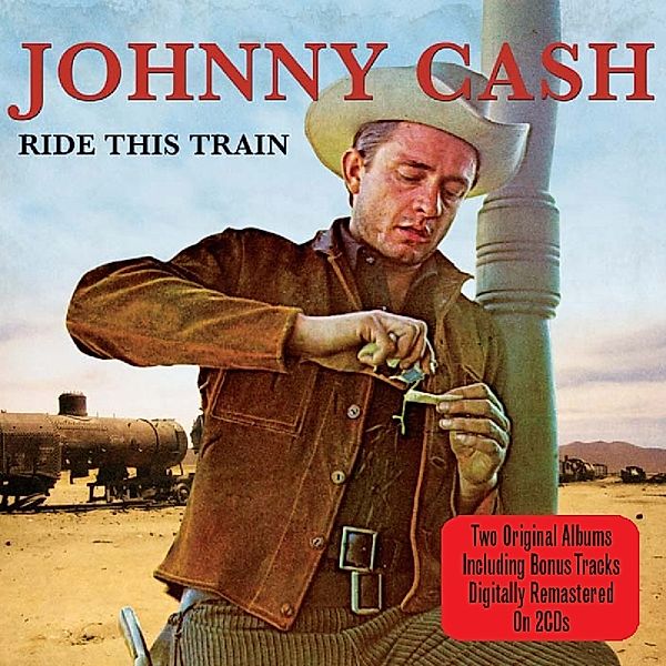 Ride This Train+Now There Was Song, Johnny Cash