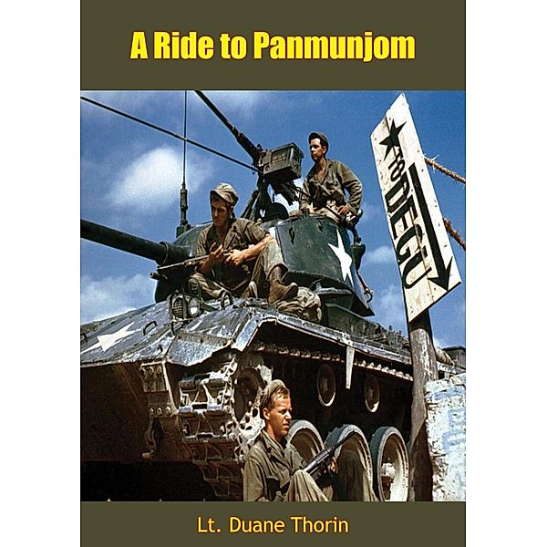 Ride to Panmunjom, Lt. Duane Thorin