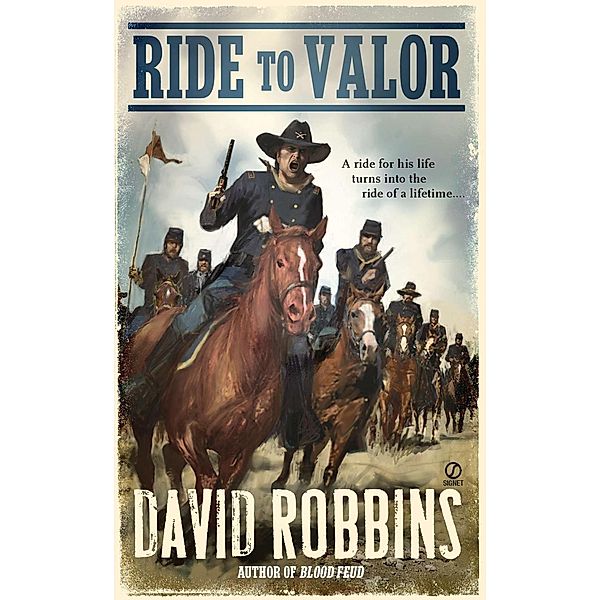 Ride to Valor, David Robbins