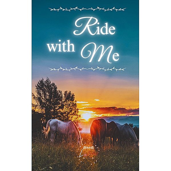 Ride with Me, L. Erhis