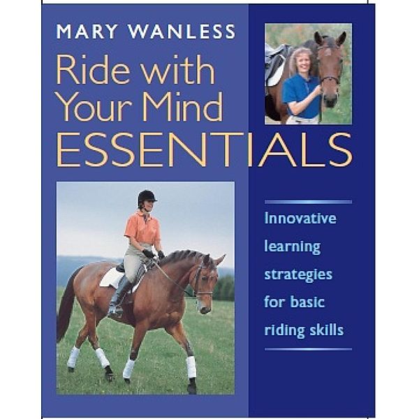 Ride With Your Mind Essentials, Mary Wanless