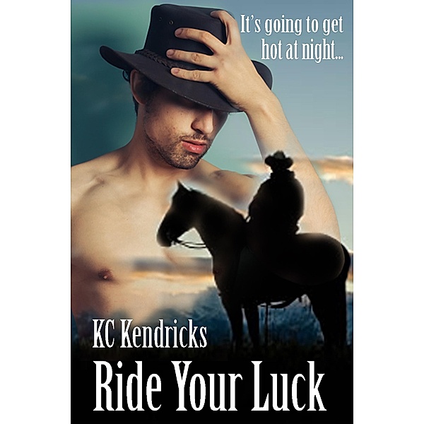 Ride Your Luck, Kc Kendricks