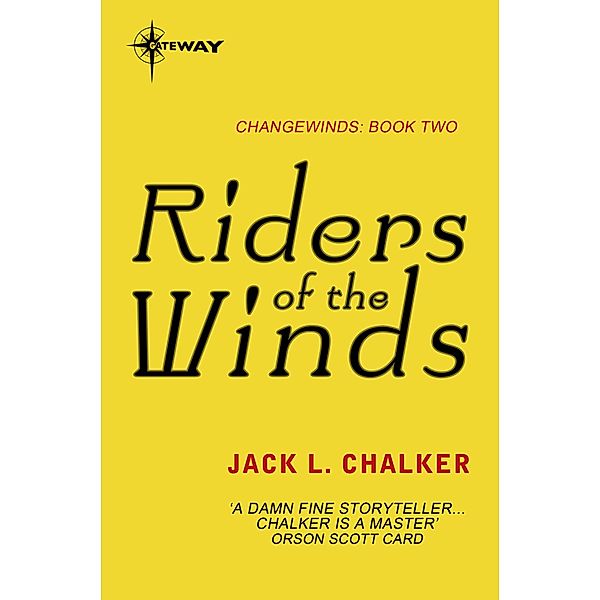 Riders of the Winds / Changewinds, Jack L. Chalker