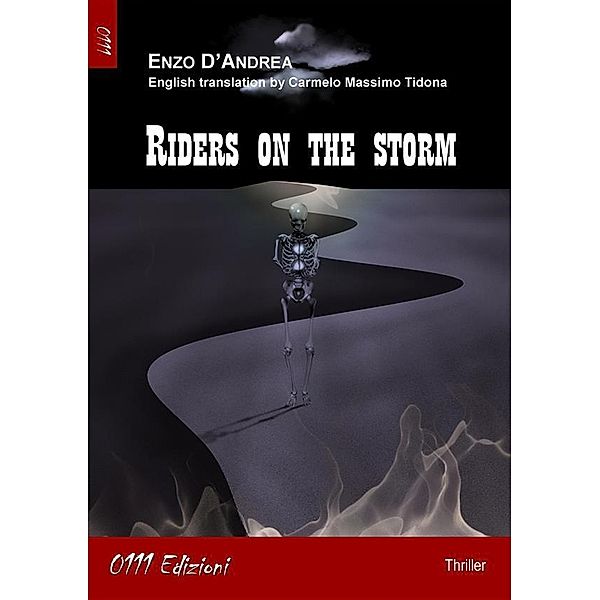 Riders on the storm (English version) / MiniZEd, Enzo D'Andrea