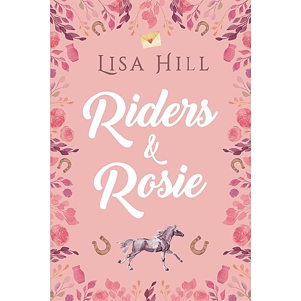 Riders & Rosie, Lisa Hill