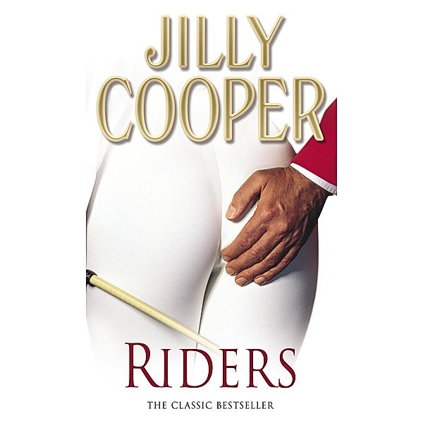 Riders / Rutshire Chronicles Bd.1, Jilly Cooper