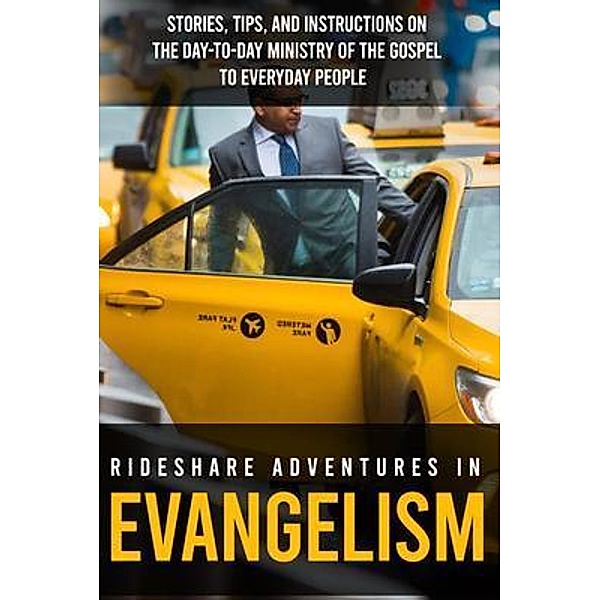 Rideshare Adventures in Evangelism, Michael Waldron