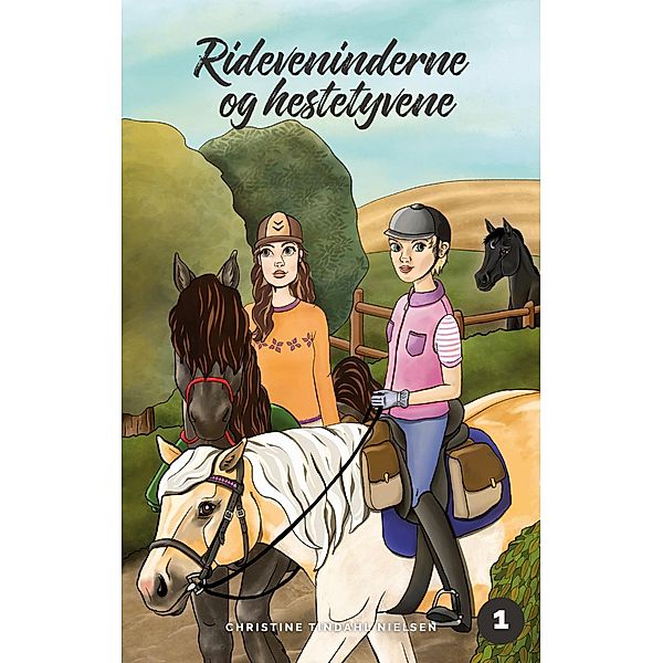 Rideveninderne og hestetyvene, Christine Tindahl Nielsen