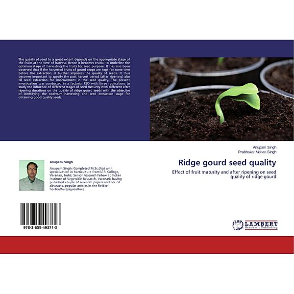 Ridge gourd seed quality, Anupam Singh, Prabhakar Mohan Singh