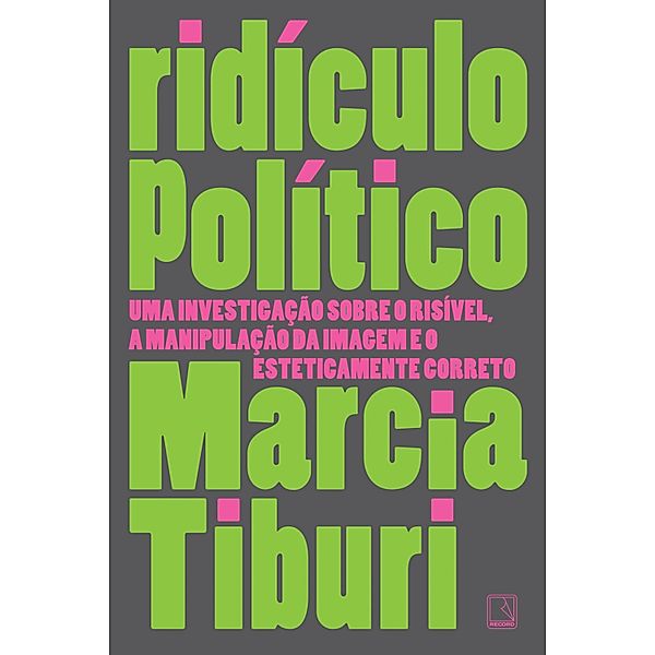 Ridículo político, Marcia Tiburi