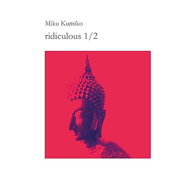 ridiculous 1/2 / ridiculous, Miku Kumiko