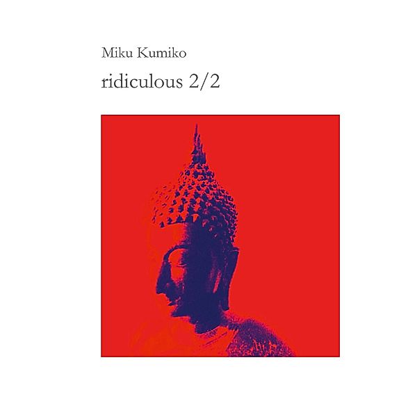 ridiculous 2/2 / ridiculous, Miku Kumiko