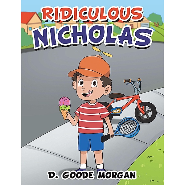 Ridiculous Nicholas, D. Goode Morgan