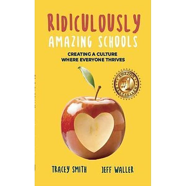 Ridiculously Amazing Schools, Tracey Smith, Jeff Waller