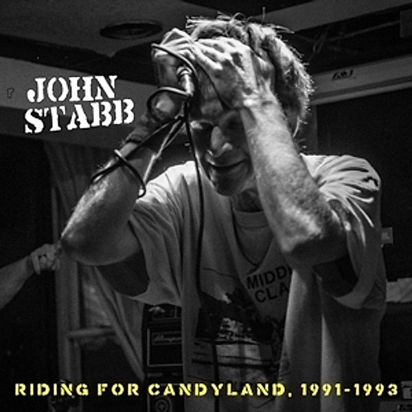 Riding For Candyland,1991-1993, John Stabb