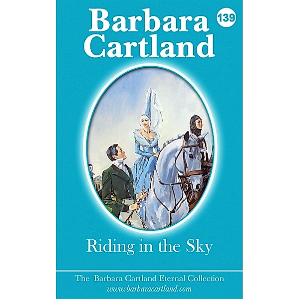 Riding In The Sky / The Eternal Collection, Barbara Cartland