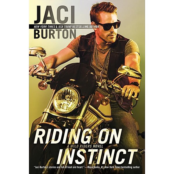 Riding on Instinct / A Wild Riders Novel Bd.3, Jaci Burton