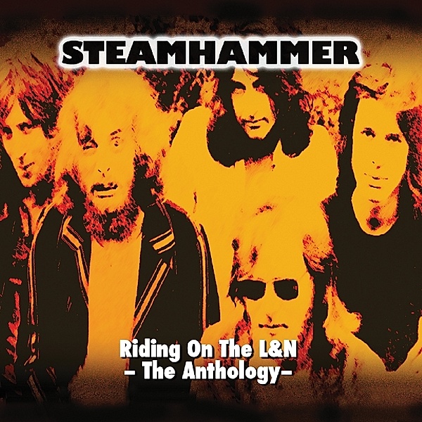 Riding On The L&N-The Anthology, Steamhammer
