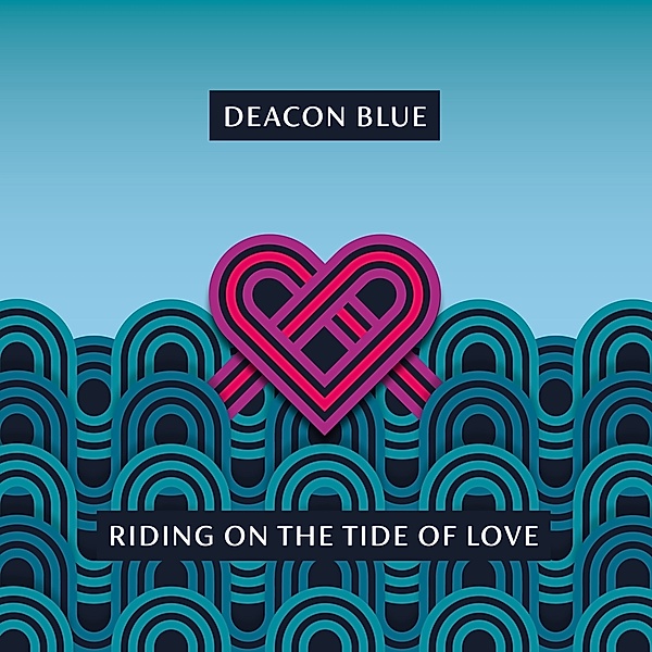 Riding On The Tide Of Love (Vinyl), Deacon Blue