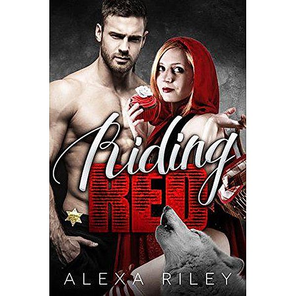 Riding Red, Alexa Riley