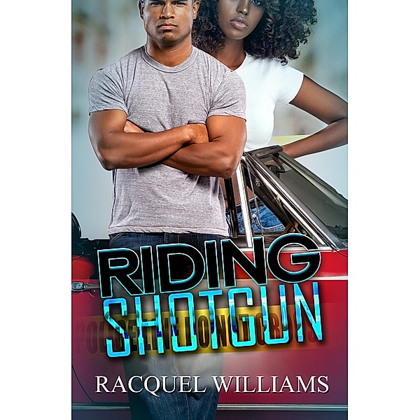 Riding Shotgun, Racquel Williams