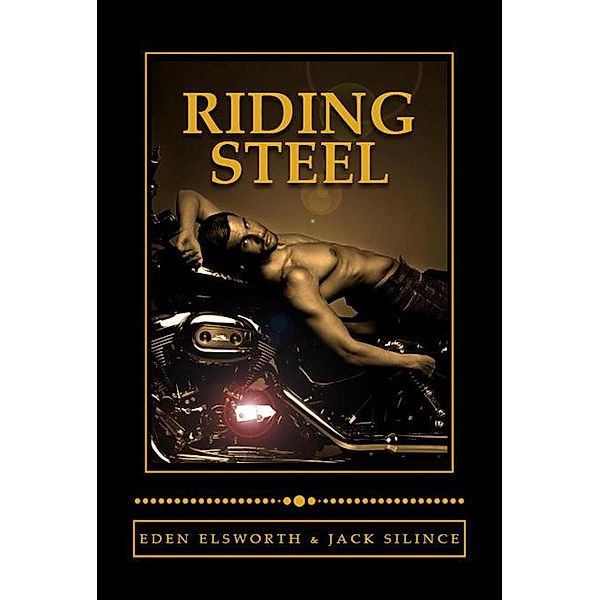 Riding Steel, Jack Silince, Eden Elsworth