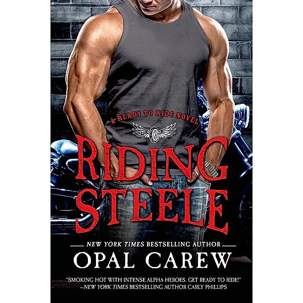 Riding Steele / Ready to Ride, Opal Carew