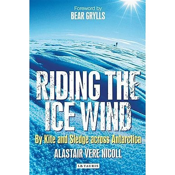 Riding the Ice Wind, Alastair Vere Nicoll