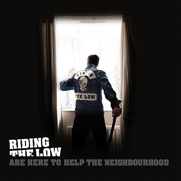 Riding The Low Are Here To Help The Neighbourhood, Riding the Low