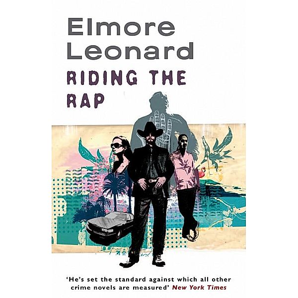 Riding the Rap, Elmore Leonard