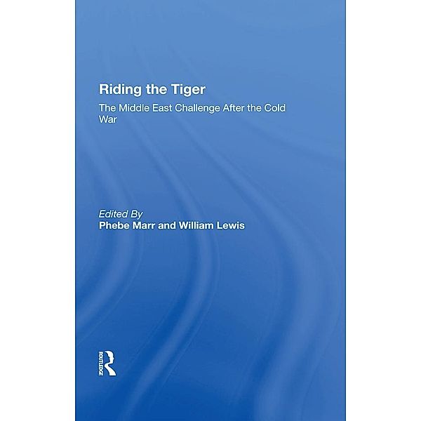 Riding The Tiger, Phebe Marr, William Lewis