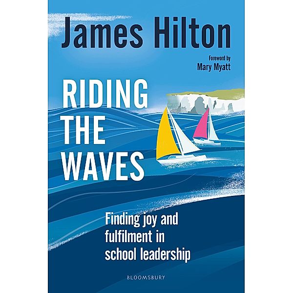 Riding the Waves / Bloomsbury Education, James Hilton