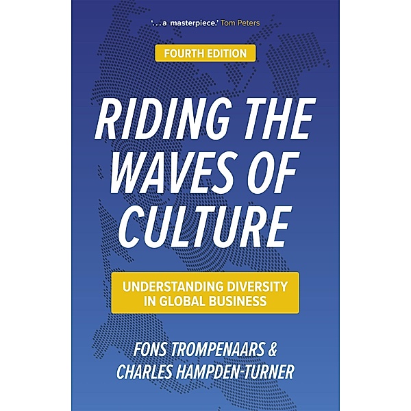 Riding the Waves of Culture, Charles Hampden-Turner, Fons Trompenaars
