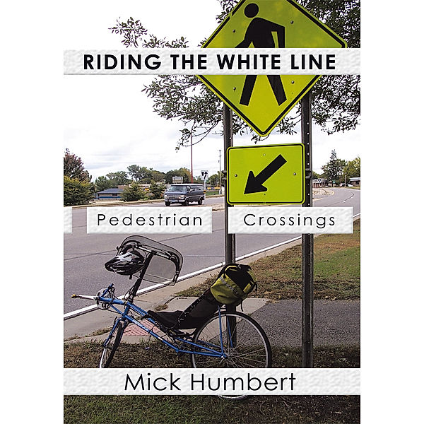 Riding the White Line, Mick Humbert