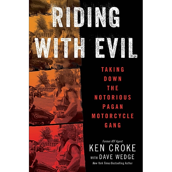 Riding with Evil, Ken Croke, Dave Wedge
