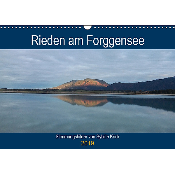 Rieden am Forggensee (Wandkalender 2019 DIN A3 quer), Sybille Krick