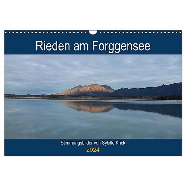 Rieden am Forggensee (Wandkalender 2024 DIN A3 quer), CALVENDO Monatskalender, Sybille Krick