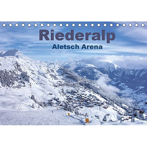 Riederalp - Altesch Arena (Tischkalender 2019 DIN A5 quer), Andreas Vogler