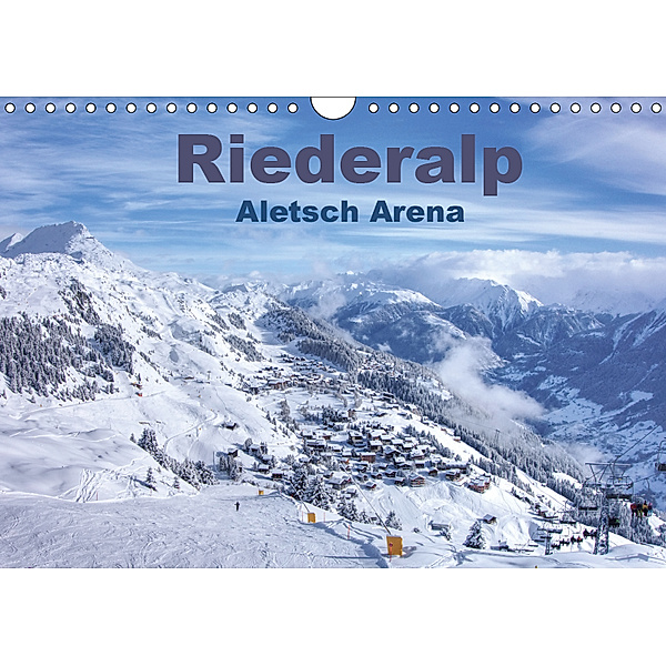 Riederalp - Altesch Arena (Wandkalender 2019 DIN A4 quer), Andreas Vogler
