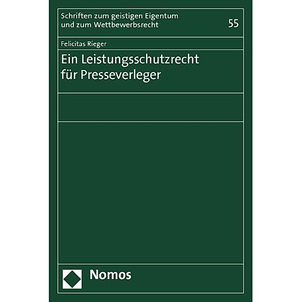 Rieger, F: Leistungsschutzrecht für Presseverleger, Felicitas Rieger