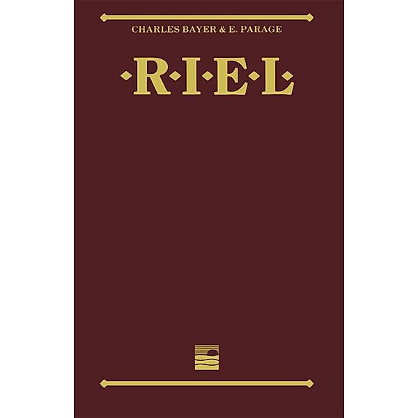 Riel, Bayer Charles Bayer, Parage E. Parage