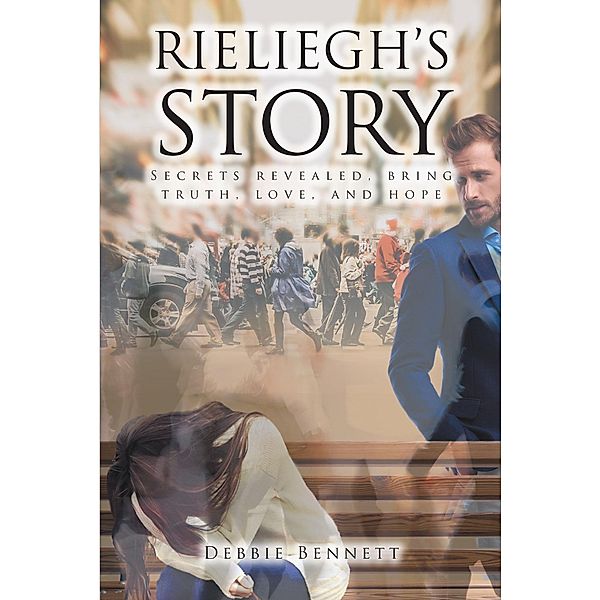 Rieliegh's Story, Debbie Bennett
