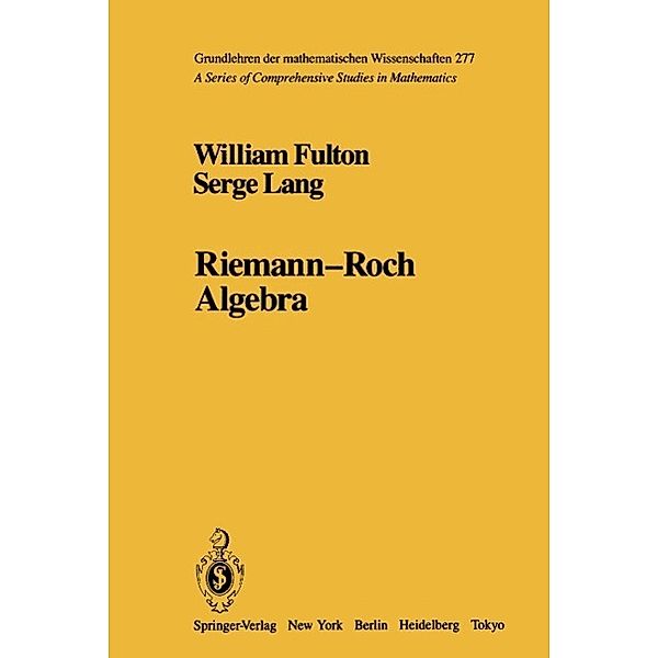 Riemann-Roch Algebra, William Fulton, Serge Lang