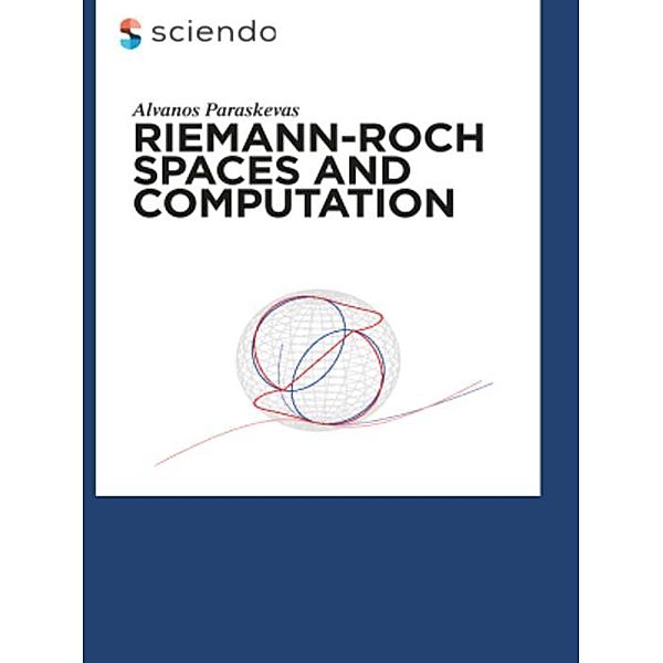 Riemann-Roch Spaces and Computation, Paraskevas Alvanos