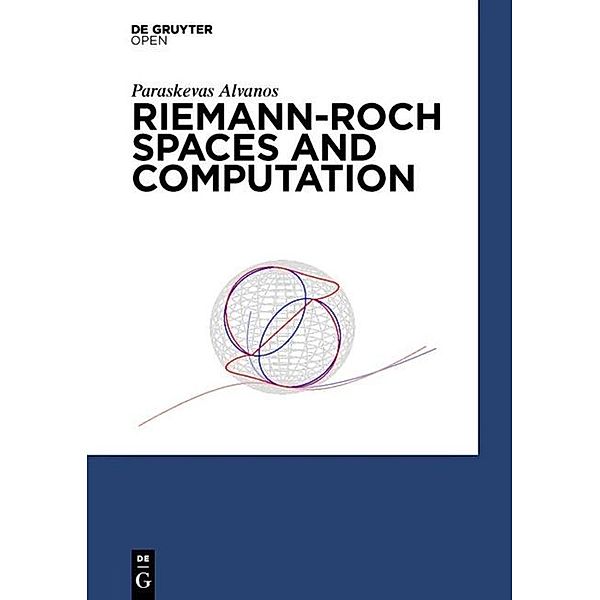 Riemann-Roch Spaces and Computation, Paraskevas Alvanos