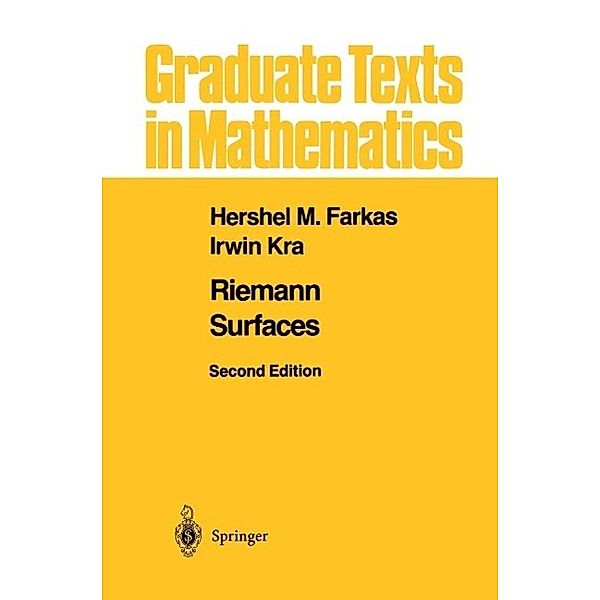 Riemann Surfaces / Graduate Texts in Mathematics Bd.71, Hershel M. Farkas, Irwin Kra