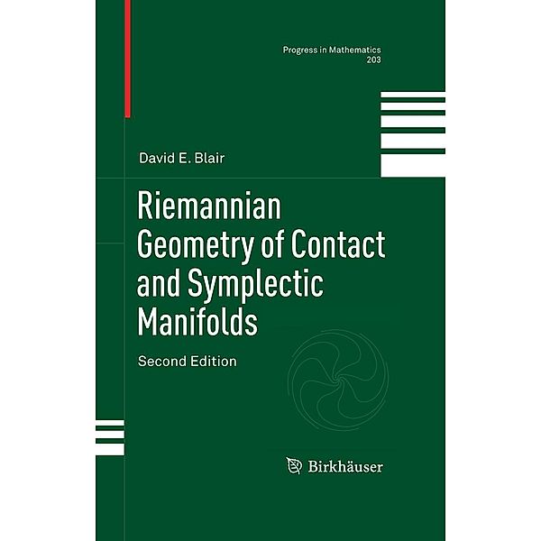 Riemannian Geometry of Contact and Symplectic Manifolds / Progress in Mathematics, David E. Blair