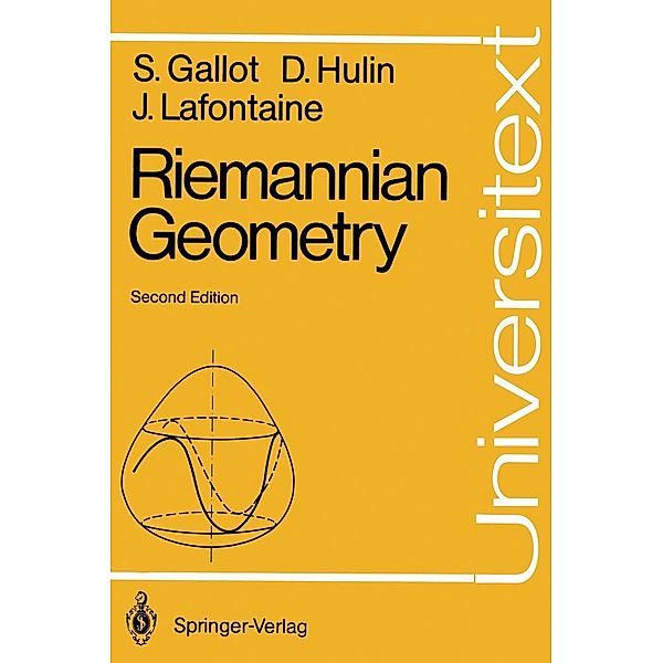 Riemannian Geometry / Universitext, Sylvestre Gallot, Dominique Hulin, Jacques Lafontaine